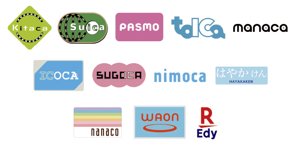 Kitaka,Suica,PASMO,TOICA,manaca,ICOCA,SUGOCA,nimoca,はやかけん,nanaco,WAON,楽天Edy