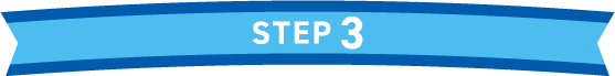 STEP 3